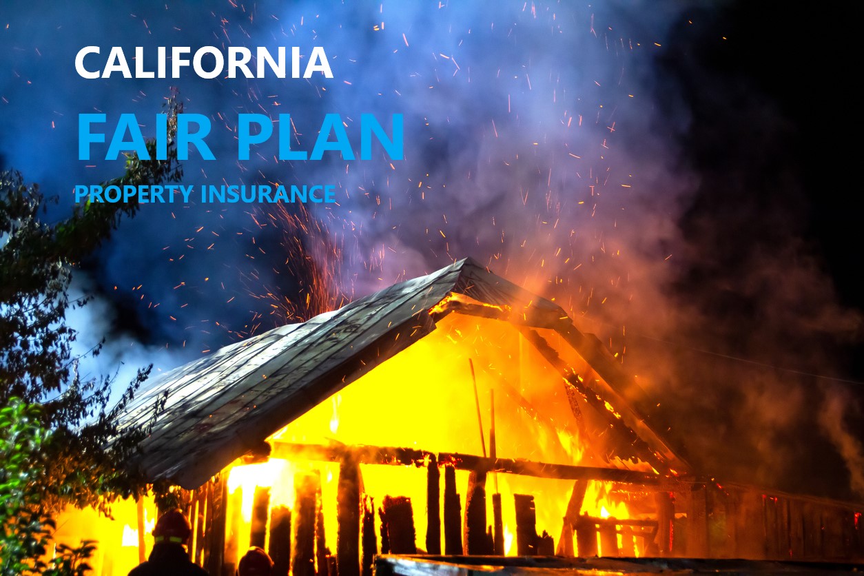 CA FAIR Plan A Guarantee for Insurers? Property Insurance Coverage